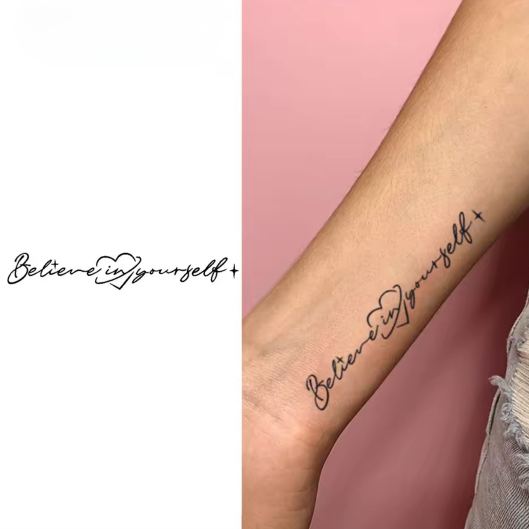 Believe in yourself Tattoo